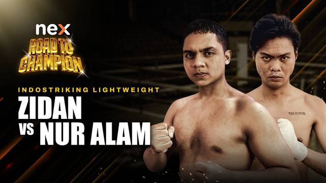 Zidan vs Nur Alam - Full Match | nex Road to Champion 2026