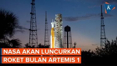 Isi Bahan Bakar, NASA Akan Luncurkan Roket Bulan Artemis 1