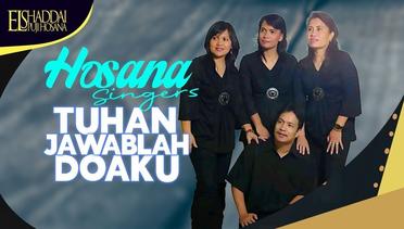 Hosana Singers - Tuhan Jawablah Doaku (Official Lyric Video)