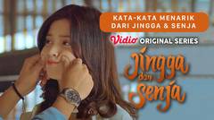 Jingga dan Senja - Vidio Original Series | Kata-kata Menarik dari Jingga & Senja