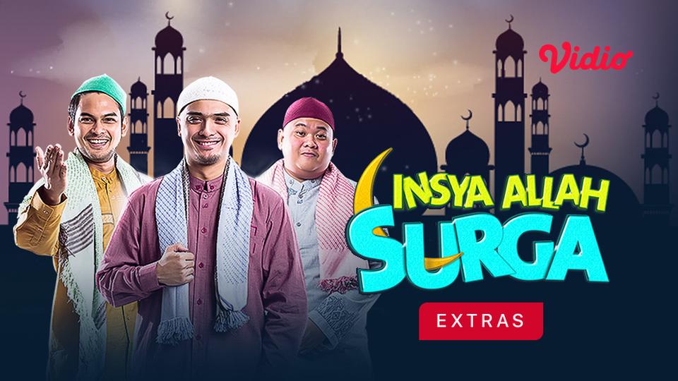 Insya Allah Surga (Extras)