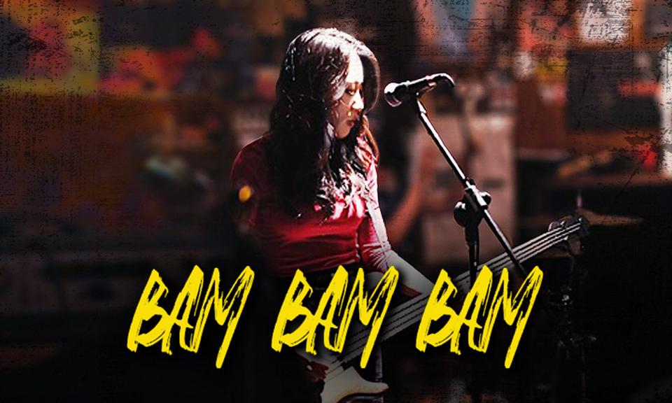 Bam Bam Bam