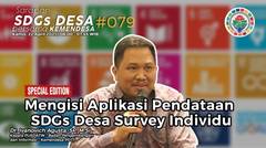 Mengisi Aplikasi Pendataan SDGs Desa Survey Individu | eps 79
