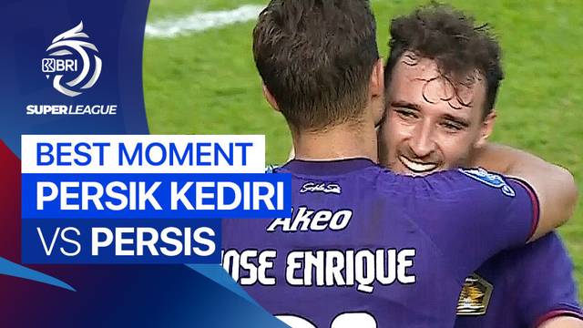 Best Moment PERSIK Kediri vs PERSIS | BRI Super League 2025/26