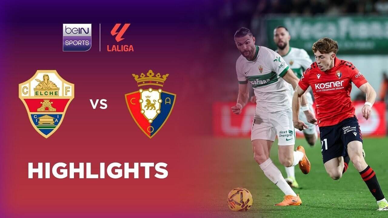 Elche CF vs Osasuna