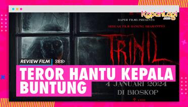 Review Trinil: Kembalikan Tubuhku -  Hanung Bramantyo Bikin Film Horor Lagi, Gimana Hasilnya?!