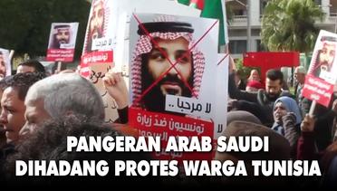 Pangeran Arab Saudi Mohammed bin Salman Dihadang Protes Warga Tunisia