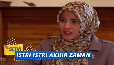 Highlight Istri - Istri Akhir Zaman - Episode 02