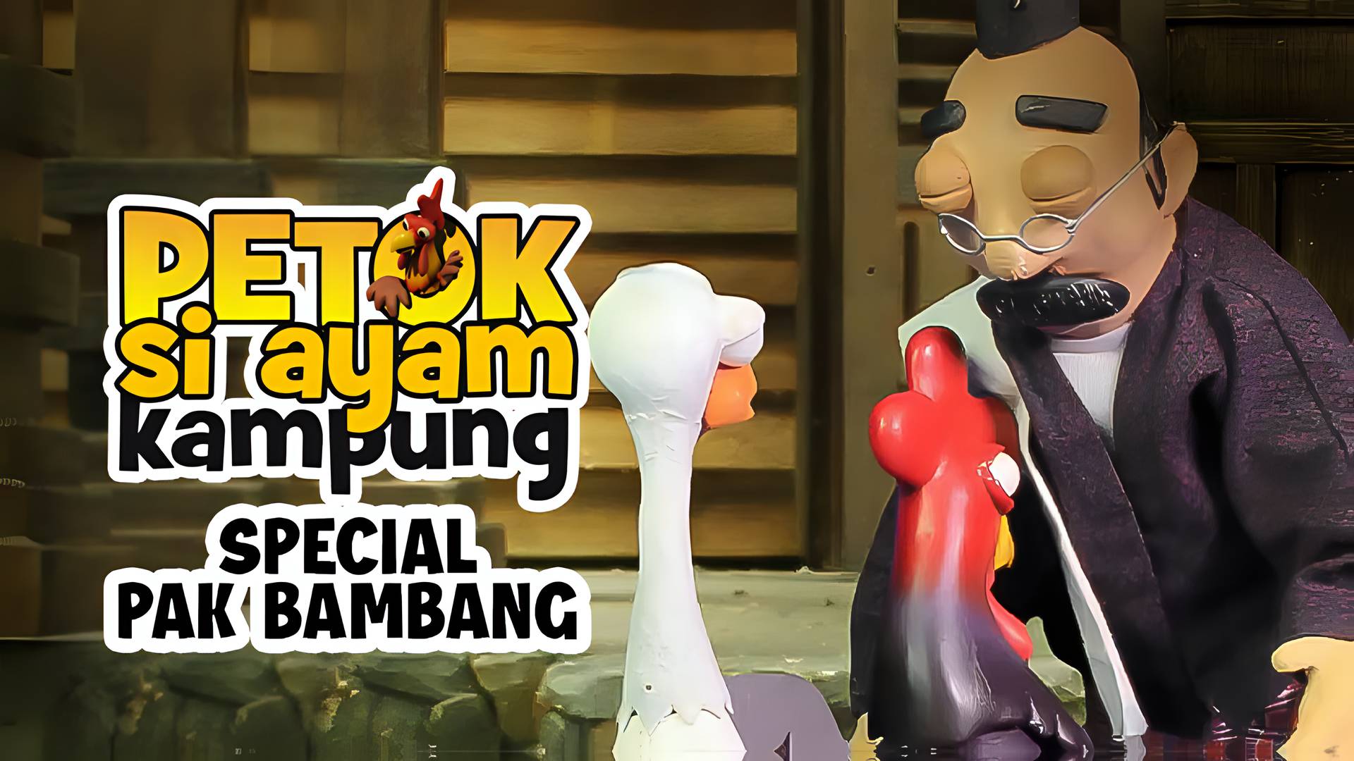 Petok Si Ayam Kampung: Special Pak Bambang