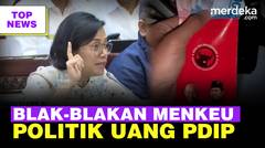 Blak-blakan Menkeu Soal Heboh Transaksi Rp349 T | Amplop PDIP di Masjid