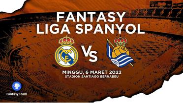 Prediksi Fantasy Liga Spanyol : Real Madrid vs Real Sociedad