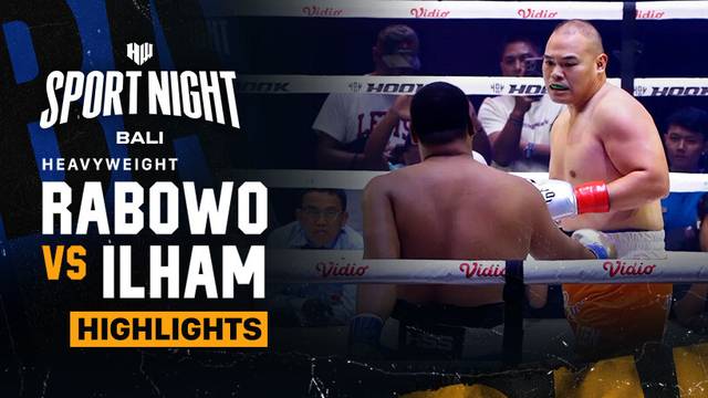 Rabowo Surya vs Ilham The Hammer - Highlight | HW Sport Night Bali