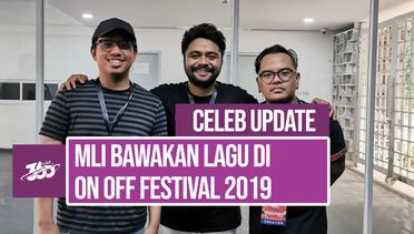 Celeb Update! Tampil Beda, Majelis Lucu Indonesia Pertama Kali Nyanyikan Lagu di On Off Festival 2019