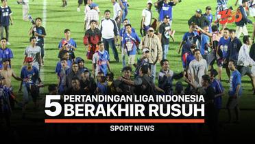5 Pertandingan Liga Indonesia yang Berakhir Rusuh