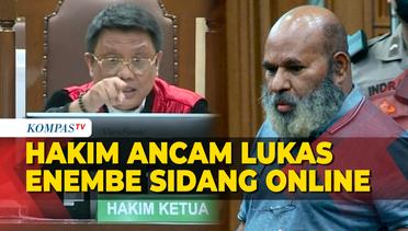 Lukas Enembe Protes ke Jaksa, Hakim Ancam Sidang Online