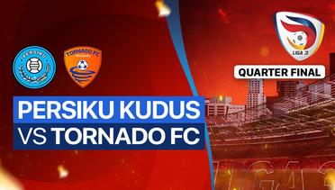 Persiku Kudus vs Tornado FC - Full Match | Liga 3 2023/24