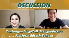 Tantangan LingoTalk Menghadirkan Platform Edtech Bahasa