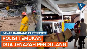 PT Freeport Diterjang Banjir, Polres Mimika Temukan Dua Jenazah Pendulang
