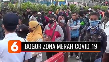 Sempat Tolak PSBB Total Seperti di Ibu Kota, Bogor Kembali Berstatus Zona Merah Covid-19