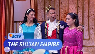 The Sultan Empire - Episode Nagita Slavina, Tyas Mirasih, Tengku Tezi