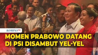 Momen Prabowo Subianto Datang ke PSI Disambut Yel-Yel