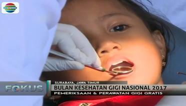 Bulan Kesehatan Gigi Nasional 2017 - Fokus Sore