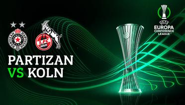 Full Match -  Partizan vs Koln | UEFA Europa Conference League 2022/23