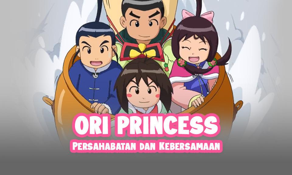 Ori Princess - Persahabatan