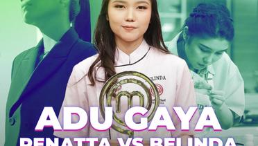 Adu Gaya Renatta vs Belinda, Juara Masterchef Season 11, Ternyata Satu Sekolah!