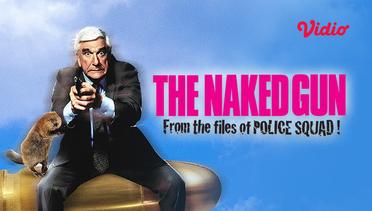 The Naked Gun: From the Files of Police Squad!