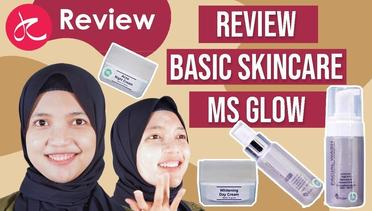 Review Basic Skincare MSGLOW, Beneran Sebagus Itu?!