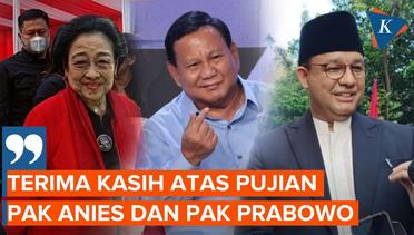 Prabowo dan Anies Kompak Puji Megawati, PDI-P Ucapkan Terima Kasih