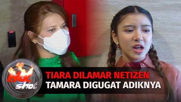 Tiara Andini Dilamar Netizen Di Media Sosial, Tamara Bleszynski Digugat Adik Kandungnya | Hot Shot