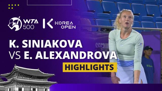 Katerina Siniakova vs Ekaterina Alexandrova - Highlight | WTA 500: Korea Open 2025