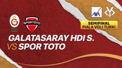 Full Match | Semifinal - Galatasaray HDI Sigorta vs Spor Toto | Men's Turkish Cup 2021/22