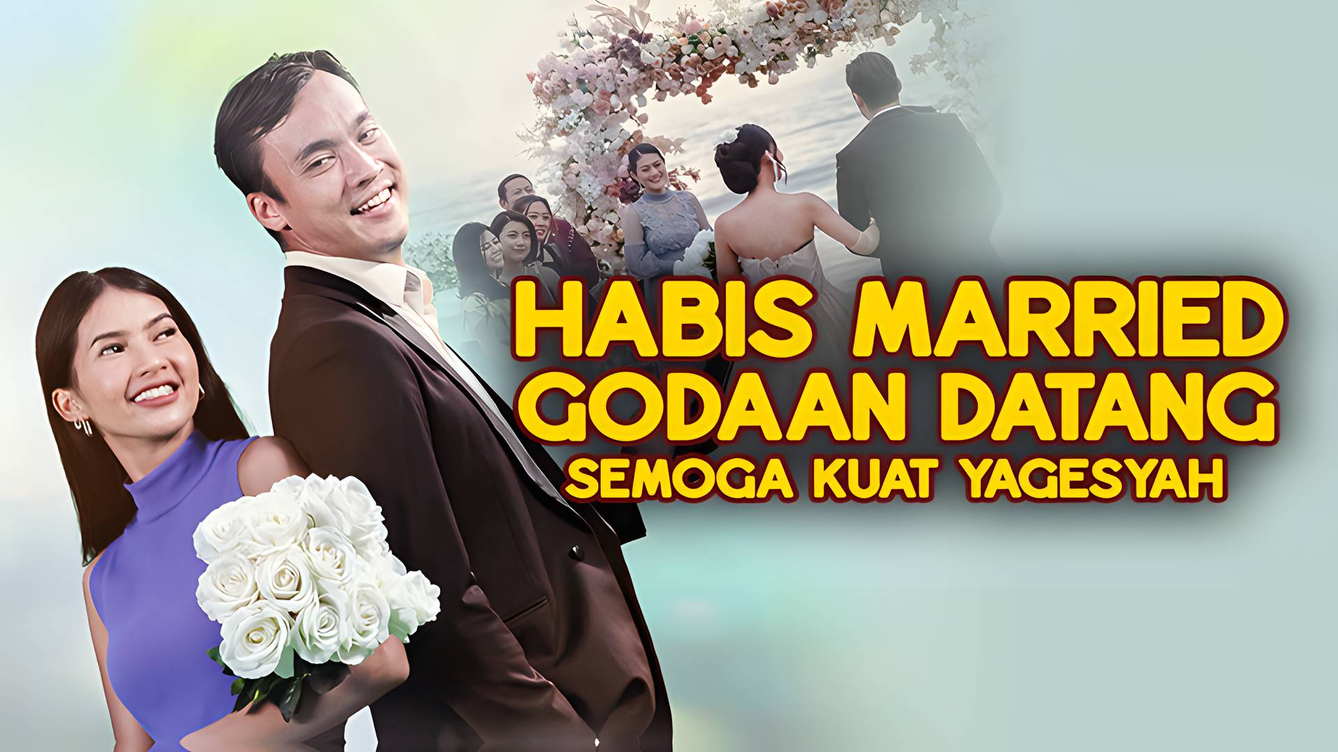 Habis Married Godaan Datang, Semoga Kuat Yagesyah