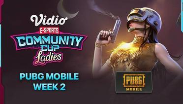 PUBG Mobile Week 2 - Vidio Community Cup Ladies Season 1