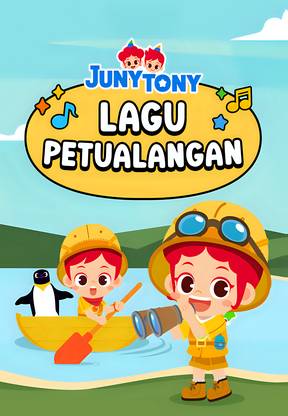 JunyTony - Lagu Petualangan