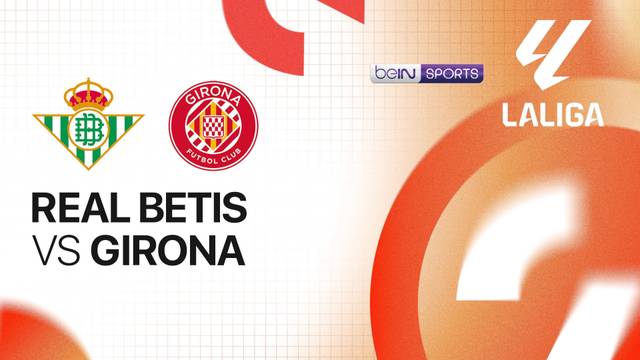 Real Betis vs Girona - Full Match | LaLiga 2025/26