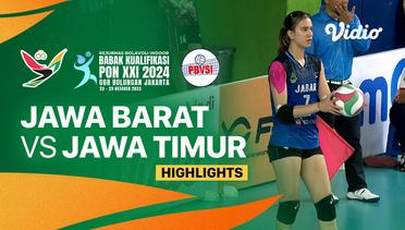 Putri: Jawa Barat vs Jawa Timur - Highlights | Babak Kualifikasi PON XXI Bola Voli