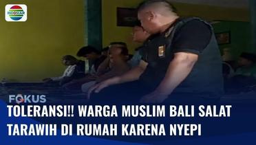 Tolerasi Beragama, Umat Islam di Bali Tidak Melaksanakan Salat Tarawih Pertama di Masjid | Fokus