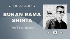Raffi Ahmad - Bukan Rama Shinta ( Official Audio )
