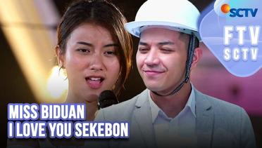 Miss Biduan I Love You Sekebon | FTV SCTV