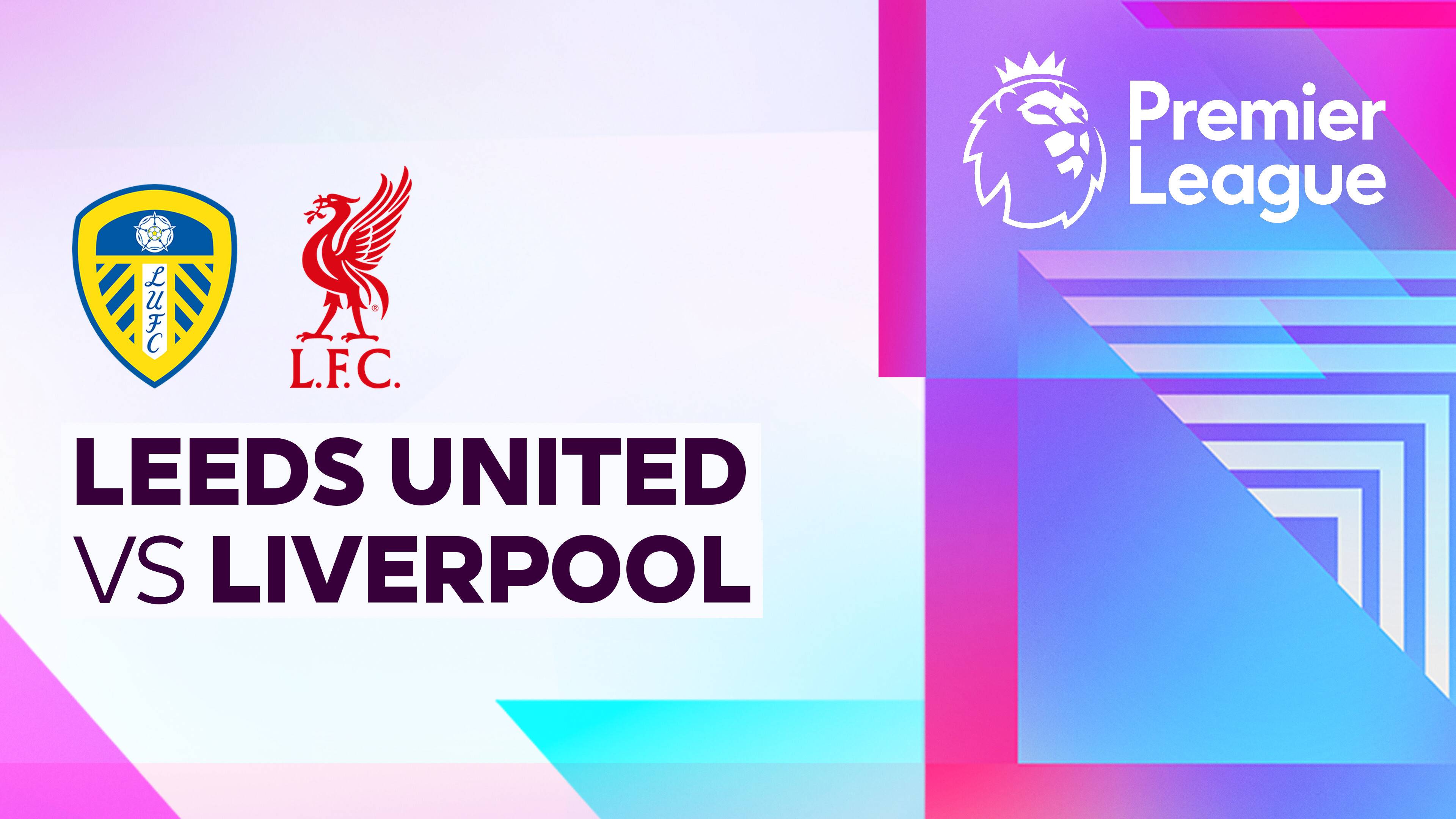 Leeds United vs Liverpool