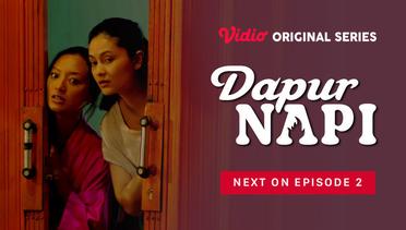 Dapur Napi - Vidio Original Series | Next On	Episode 02