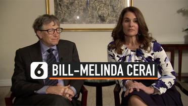 Bill Gates dan Melinda Bercerai, Ternyata Ini Alasannya