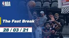 The Fast Break | Cuplikan Pertandingan - 28 Maret 2021 | NBA Regular Season 2020/21
