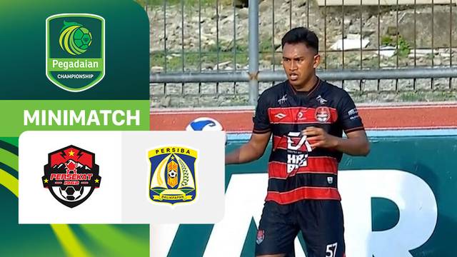 Playoffs Degradation: Persekat Tegal vs Persiba Balikpapan - Mini Match | Pegadaian Championship 2025/26