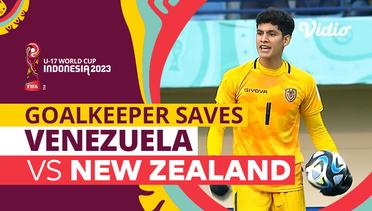Aksi Penyelamatan Kiper | Venezuela vs New Zealand | FIFA U-17 World Cup Indonesia 2023