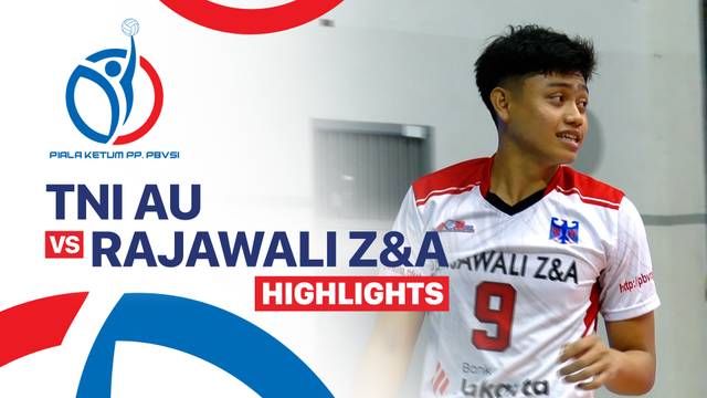 Semifinal: TNI AU vs Rajawali Z&A - Highlight | Piala Ketua Umum PBVSI 2025